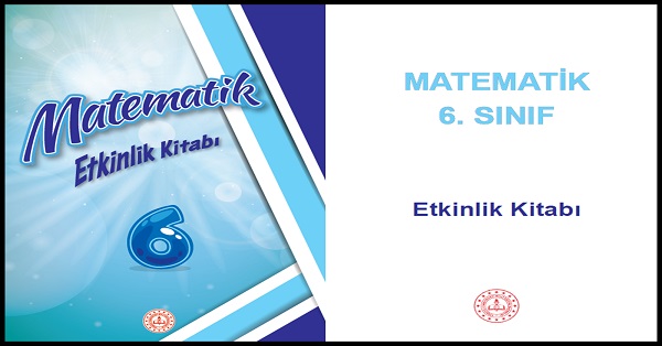 6. Sınıf Matematik Etkinlik Kitabı (Meb Yayınları) PDF İNDİR