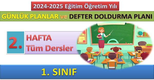 1. Sınıf 2. Hafta Tüm Dersler Günlük Planlar ve Haftalık Çalışma Planı